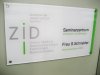 ZID Dachau, Digitaldruck, Folienschild, Praxis-Schild, München, Beschriftung Acryl