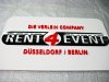 Rent 4 Event, 3D-Beschilderung, Acrylglasbuchstaben auf Plexischeibe, hochglanz-poliert, gefertigt MÃ¼nchen fÃ¼r Kunden in Berlin